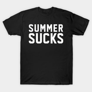 Summer Sucks T-Shirt